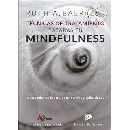 TECNICAS DE TRATAMIENTO BASADAS EN MINDFULNESS