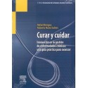 CURAR Y CUIDAR .INNOVACION EN LA GESTION DE ENFERMEDADES CRONICAS: UNA GUIA PRACTICA PARA AVANZAR
