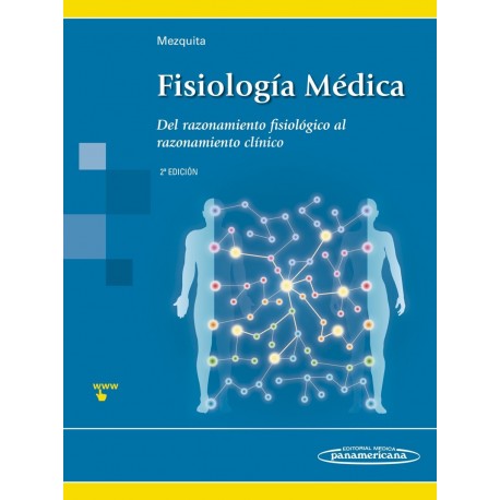 FISIOLOGIA MEDICA. DEL RAZONAMIENTO FISIOLGICO AL RAZONAMIENTO CLINICO