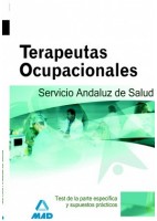 TERAPEUTAS OCUPACIONALES SAS. TEST PARTE ESPECIFICA Y SUPUESTOS PRACTICOS