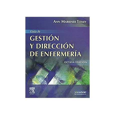 GUIA DE GESTION Y DIRECCION DE ENFERMERIA (INCLUYE EVOLVE)