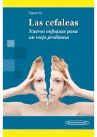 LAS CEFALEAS. NUEVOS ENFOQUES PARA UN VIEJO PROBLEMA