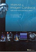 MANUAL DE IMAGEN CARDIACA. APLICACION EN LA PRACTICA CLINICA
