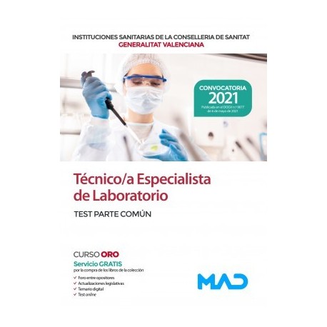 TECNICO/A ESPECIALISTA DE LABORATORIO DE LAS INSTITUCIONES CONSELLERIA SANITAT COMUNIDAD VALENCIANA. TEST TEMARIO COMUN