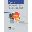 OPTICA PARA EL CIRUJANO FACO-REFRACTIVO (MONOGRAFIAS SECOIR)