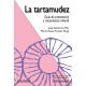 LA TARTAMUDEZ. GUIA DE PREVENCION Y TRATAMIENTO INFANTIL