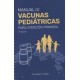 MANUAL DE VACUNAS PEDIATRICAS PARA ATENCION PRIMARIA