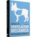 MANUAL DE VENTILACION MECANICA EN PEQUEÑOS ANIMALES