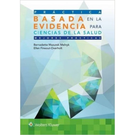 PRACTICA BASADA EN LA EVIDENCIA PARA CIENCIAS DE LA SALUD