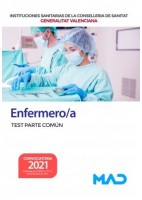 ENFERMERO/A INSTITUCIONES SANITARIAS CONSELLERIA SANITAT COMUNIDAD VALENCIANA. TEST PARTE COMUN