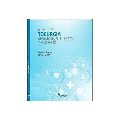 MANUAL DE TOCURGIA OPERATORIA EN EL PARTO Y POSTPARTO