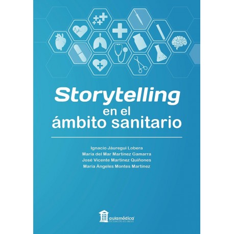 STORYTELLING EN EL AMBITO SANITARIO