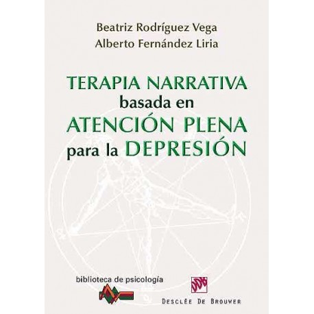 TERAPIA NARRATIVA BASADA EN LA ATENCION PLENA PARA LA DEPRESION
