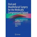 ORAL AND MAXILLOFACIAL SURGERY FOT THE MEDICALLY COMPROMISED PATIENT