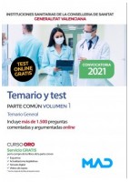 INSTITUCIONES SANITARIAS CONSELLERIA DE SANITAT GENERALITAT VALENCIANA. TEMARIO Y TEST. PARTE COMUN. VOLUMEN 1 (TEST ONLINE GRATIS)