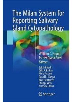 THE MILAN SYSTEM FOR REPORTING SALIVARY GLAND CYTOPATHOLOGY