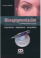 MICROPIGMENTACION. LA BELLEZA HECHA CON ARTE