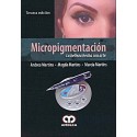 MICROPIGMENTACION. LA BELLEZA HECHA CON ARTE
