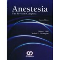ANESTESIA. UNA REVISION COMPLETA