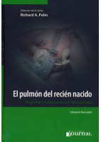 EL PULMON DEL RECIEN NACIDO. PREGUNTAS Y CONTROVERSIAS EN NEONATOLOGIA