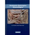 ANATOMIA QUIRURGICA GINECOLOGICA
