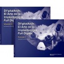 DI2GITALARCH. EL ARTE DE LA IMPLANTOLOGIA FULL DIGITAL (2 VOLUMENES)