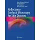 REFLECTANCE CONFOCAL MICROSCOPY FOR SKIN DISEASES