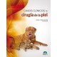CASOS CLINICOS DE CIRUGIA DE LA PIEL. TECNICAS QUIRURGICAS