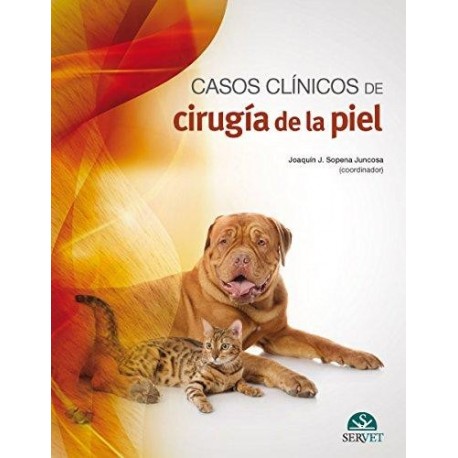 CASOS CLINICOS DE CIRUGIA DE LA PIEL. TECNICAS QUIRURGICAS