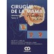 CIRUGIA DE LA MAMA. PRINCIPIOS Y ARTE, 3 VOLS.