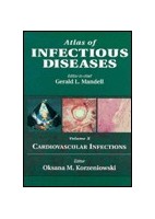 ATLAS OF INFECTIOUS DISEASES (VOLUME X) CARDIOVASCULAR INFECTIONS