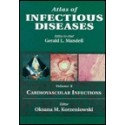 ATLAS OF INFECTIOUS DISEASES (VOLUME X) CARDIOVASCULAR INFECTIONS