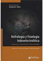NEFROLOGIA Y FISIOLOGIA HIDROELECTROLITICA. PREGUNTAS Y CONTROVERSIAS EN NEONATOLOGIA