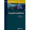 AVANCES EN DIAGNOSTICO POR IMAGENES 6: ECOGRAFIA PEDIATRICA (CIR, COLEGIO INTERAMERICANO DE RADIOLOGIA)