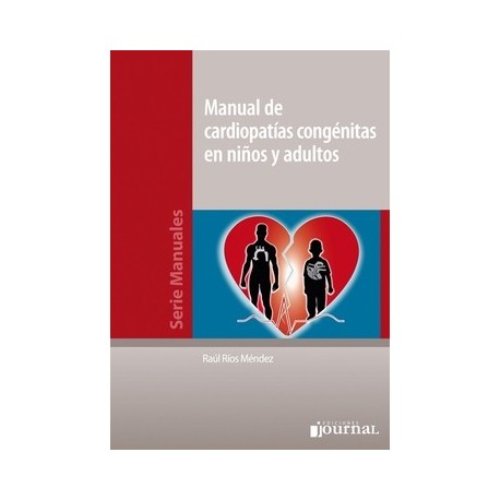 MANUAL DE CARDIOPATIAS CONGENITAS EN NIñOS Y ADULTOS