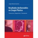 RESULTADOS DESFAVORABLES EN CIRUGIA PLASTICA. PREVENCION-DIAGNOSTICO-TRATAMIENTO