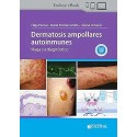 DERMATOSIS AMPOLLARES AUTOINMUNES. HAGA SU DIAGNOSTICO