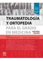 TRAUMATOLOGIA Y ORTOPEDIA PARA EL GRADO DE MEDICINA (INCLUYE CONTENIDO DIGITAL)