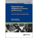 DIAGNOSTICO POR IMAGENES DEL SISTEMA GENITOURINARIO. CASOS DE INTERES EN LA PRACTICA DIARIA