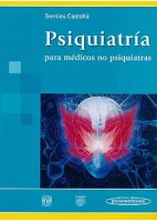 PSIQUIATRIA PARA MEDICOS NO PSIQUIATRAS