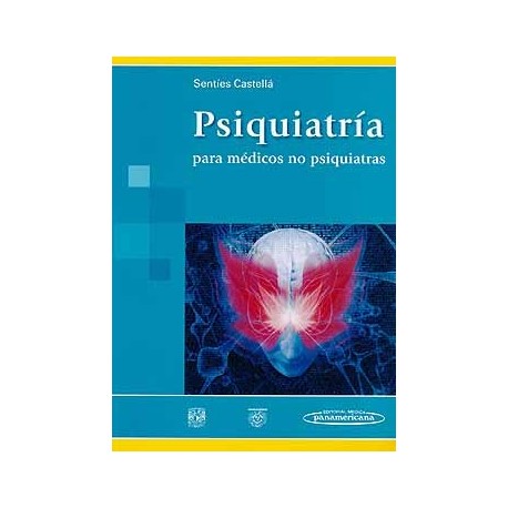 PSIQUIATRIA PARA MEDICOS NO PSIQUIATRAS