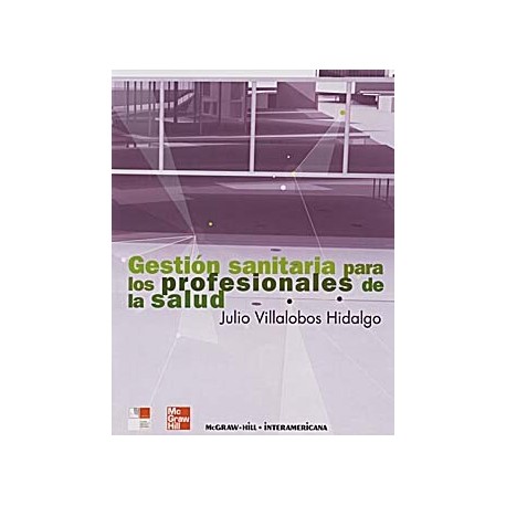 GESTION SANITARIA PARA LOS PROFESIONALES DE LA SALUD