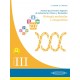 MODULO III. BIOLOGIA MOLECULAR Y CITOGENETICA: MANUAL PARA TECNICO SUPERIOR DE LABORATORIO CLINICO Y BIOMEDICO (INCLUYE VERSION DIGITAL)