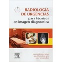 RADIOLOGIA DE URGENCIAS PARA TECNICOS EN IMAGEN DIAGNOSTICA + ACCESO WEB