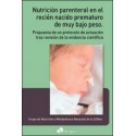 NUTRICION PARENTERAL EN EL RECIEN NACIDO PREMATURO DE MUY BAJO PESO
