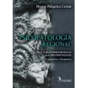 PSICOPATOLOGIA REGIONAL. ESTRUCTURAS DIMENSIONALES DE LA PSICOPATOLOGIA. LOGOPATIAS Y TIMOPATIAS