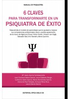 6 CLAVES PARA TRANSFORMARTE EN UN PSIQUIATRA DE EXITO