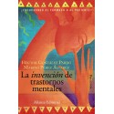 LA INVENCION DE TRASTORNOS MENTALES ¿ESCUCHANDO AL FARMACO O AL PACIENTE?