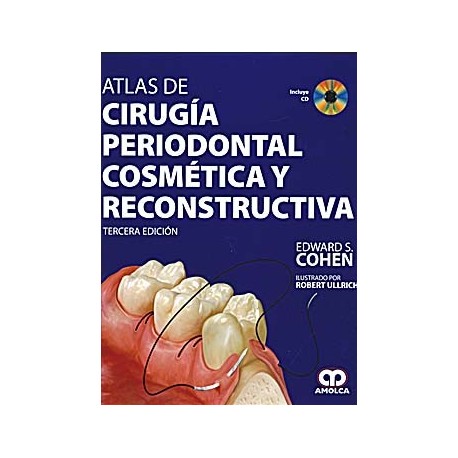 ATLAS DE CIRUGIA PERIODONTAL COSMETICA Y RECONSTRUCTIVA + CD