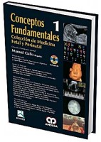 CONCEPTOS FUNDAMENTALES 1. COLECCION DE MEDICINA FETAL Y PERINATAL + DVD